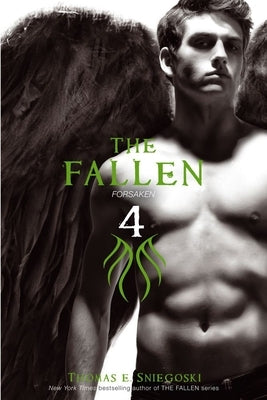 The Fallen 4: Forsaken by Sniegoski, Thomas E.