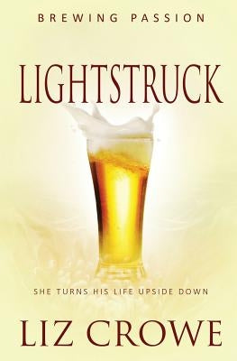 Lightstruck by Crowe, Liz