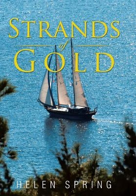 Strands of Gold by Spring, Helen