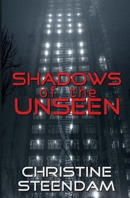 Shadows of the Unseen by Steendam, Christine