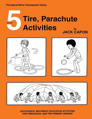Tire, Parachute Activities by Capon, Jack