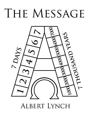 The Message by Lynch, Albert