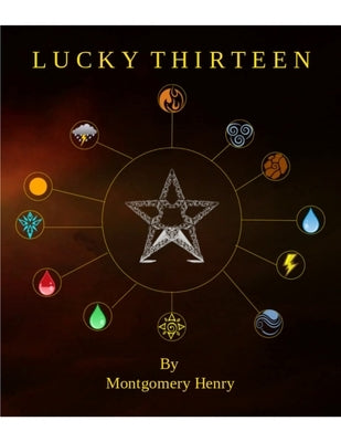 Lucky Thirteen by Henry, Montgomery