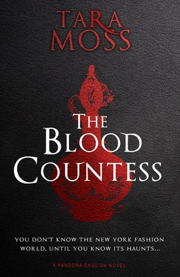 The Blood Countess: Volume 1 by Moss, Tara