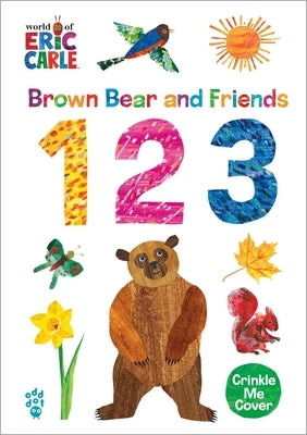 Brown Bear and Friends 123 (World of Eric Carle) by Carle, Eric