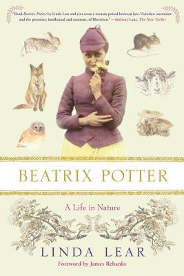 Beatrix Potter: A Life in Nature by Lear, Linda