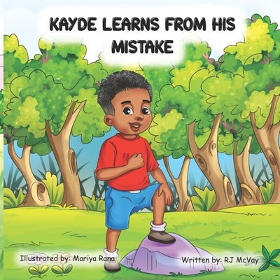 Kayde Learns From His Mistake by McVay, Richard