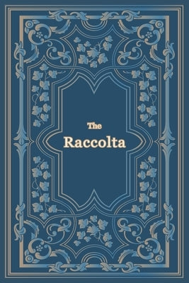 The Raccolta - Large Print by Catholic Church