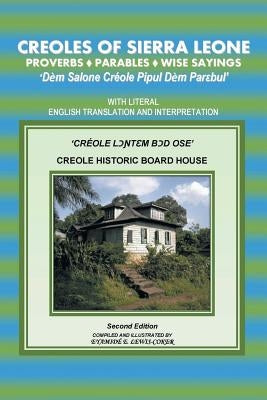 Creoles of Sierra Leone Proverbs ?Parables?Wise Sayings by Lewis-Coker, Eyamidé Ella