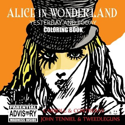 Alice in Wonderland Yesterday and Today Coloring Book by Contreras, Raúl Albert