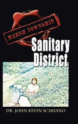Marsh Township Sanitary District by Scariano, John Kevin