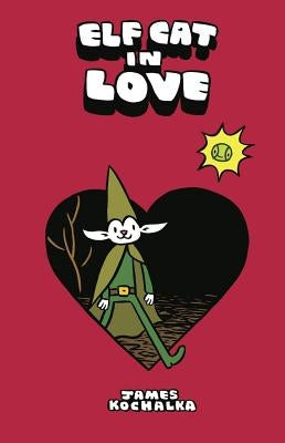 Elf Cat in Love by Kochalka, James