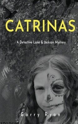 Catrinas by Ryan, Garry