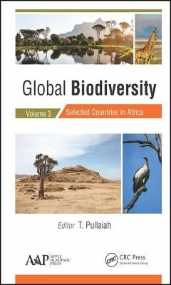 Global Biodiversity: Volume 3: Selected Countries in Africa by Pullaiah, T.
