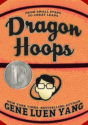 Dragon Hoops by Yang, Gene Luen