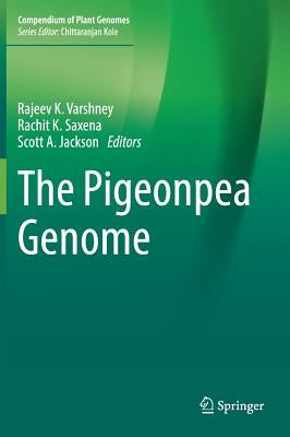 The Pigeonpea Genome by Varshney, Rajeev K.