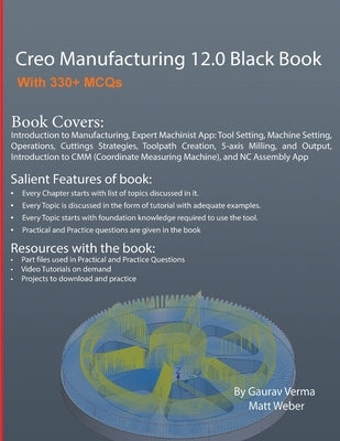 Creo Manufacturing 12.0 Black Book by Verma, Gaurav