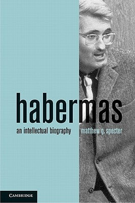 Habermas by Specter, Matthew G.