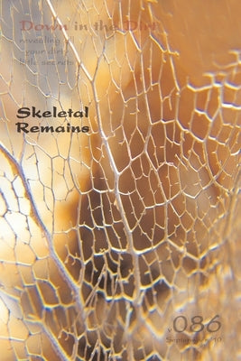 Skeletal Remains (Down in the Dirt v086) by Assorted Writers