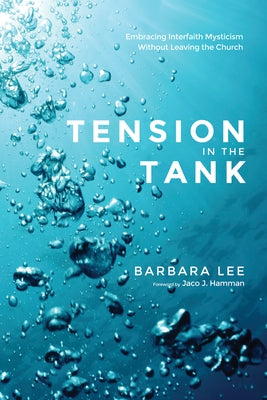 Tension in the Tank by Lee, Barbara