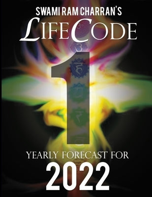 Lifecode #1 Yearly Forecast for 2022 Brahma (Color Edition) by Ram Charran, Swami