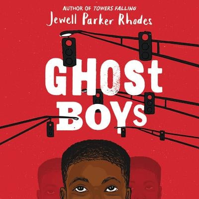 Ghost Boys by Rhodes, Jewell Parker
