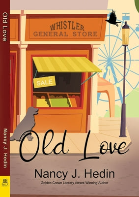 Old Love by Hedin, Nancy J.