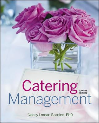 Catering Management by Scanlon, Nancy Loman