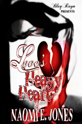 Love's Heavy Heart by Jones, Naomi E.