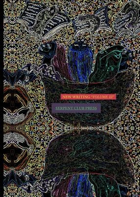 New Writing Volume 3: An Anthology by Glass, Mariel