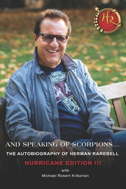 And Speaking of Scorpions...: Hurricane Edition by Krikorian, Michael Robert