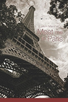 Meet me in Paris by Marshall, Luann