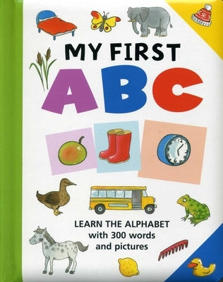 My First ABC: Learn the Alphabet with 300 Words and Pictures by Lewis, Jan