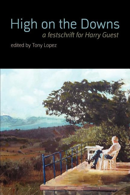 High on the Downs by Lopez, Tony