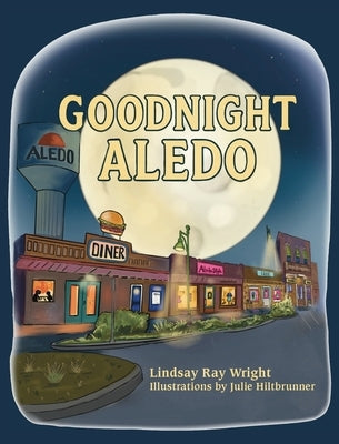 Goodnight Aledo by Wright, Lindsay Ray