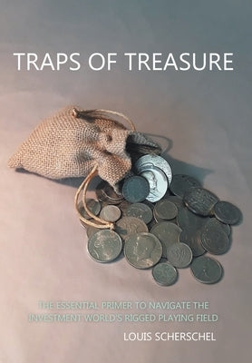 Traps of Treasure by Scherschel, Louis