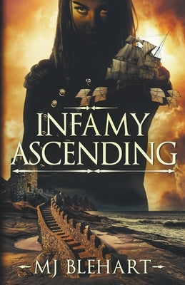 Infamy Ascending by Blehart, Mj