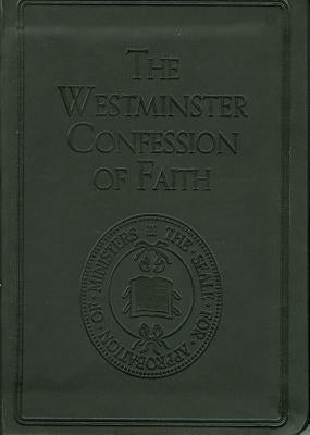 Westminster Confession of Faith by Various