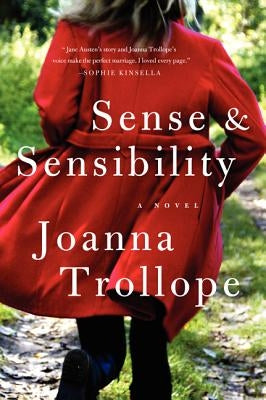 Sense & Sensibility by Trollope, Joanna