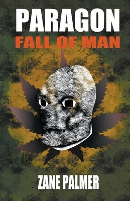 Paragon: Fall of Man by Palmer, Zane