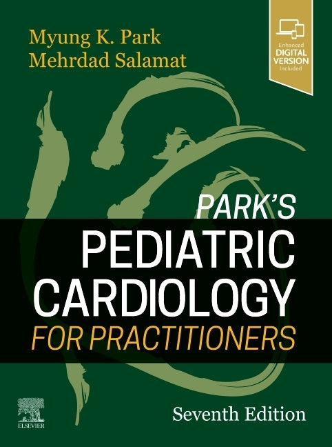 Park's Pediatric Cardiology for Practitioners by Park, Myung K.