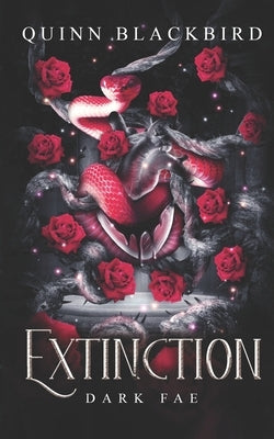 Extinction: The Dark Fae by Blackbird, Quinn