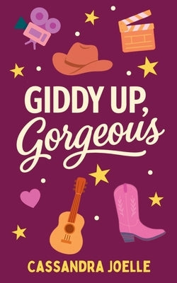 Giddy Up, Gorgeous: A Clean, No-Spice Christian Romcom by Joelle, Cassandra