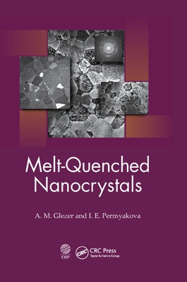 Melt-Quenched Nanocrystals by Glezer, A. M.