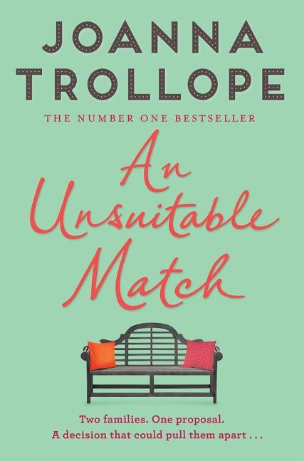 An Unsuitable Match: An Emotional and Uplifting Story about Second Chances by Trollope, Joanna