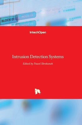 Intrusion Detection Systems by Skrobanek, Pawel