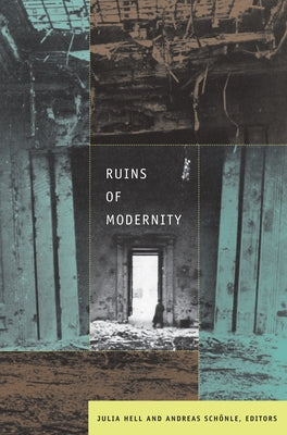 Ruins of Modernity by Hell, Julia