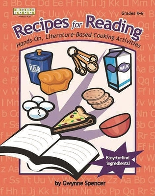 Recipes for Reading: Hands-On Cooking Activities by Spencer, Gwynne