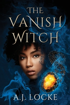 The Vanish Witch by Locke, A. J.