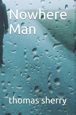 Nowhere Man by Sherry, Thomas